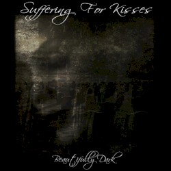 Beautifully Dark