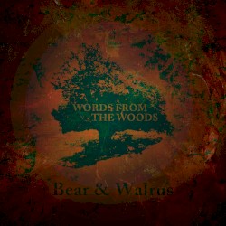 Words From the Woods