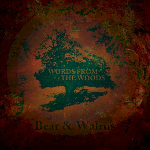 Words From the Woods