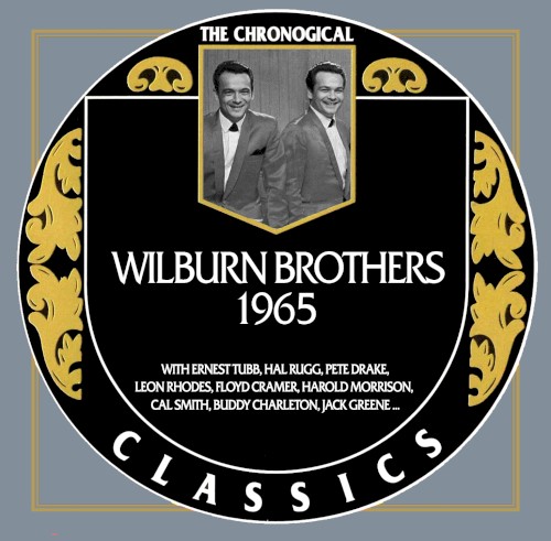 The Chronogical Classics: The Wilburn Brothers 1965