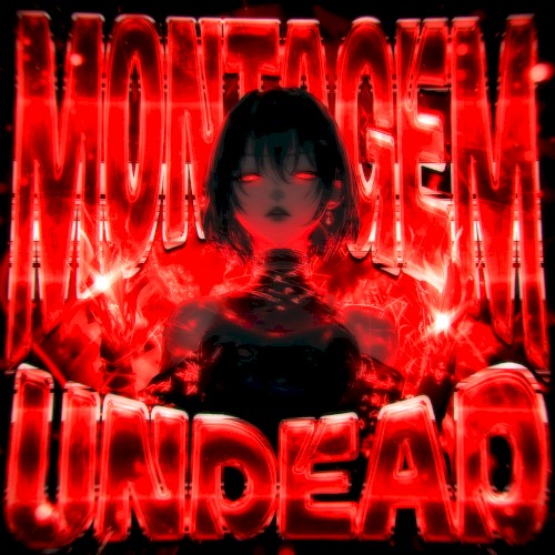 MONTAGEM UNDEAD