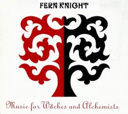 Music for Witches and Alchemists