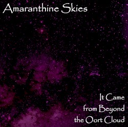 It Came From Beyond the Oort Cloud