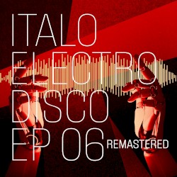 Italo Electro Disco 06 EP