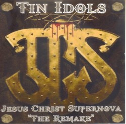 Jesus Christ Supernova “The Remake”