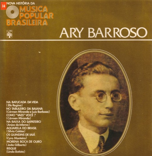 Nova História da Música Popular Brasileira: Ary Barroso