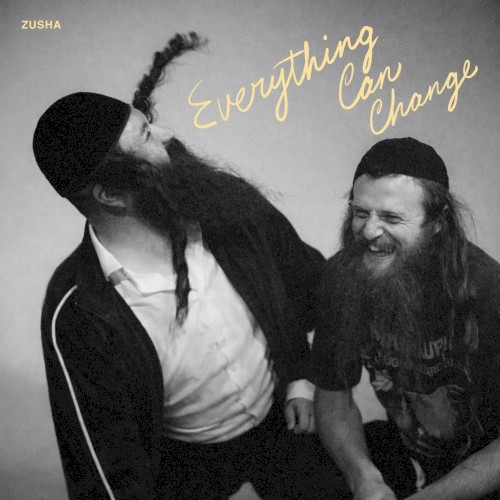 Everything Can Change