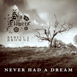 Never Had a Dream