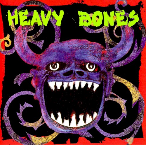 Heavy Bones