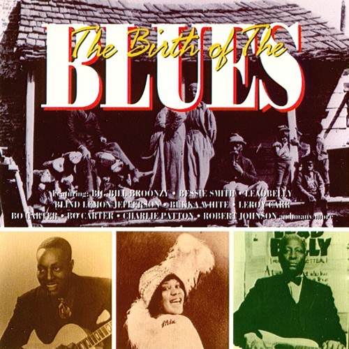 The Birth of the Blues
