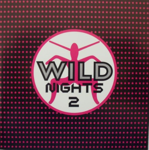 Wild Nights 2