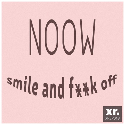smile and f**k off EP