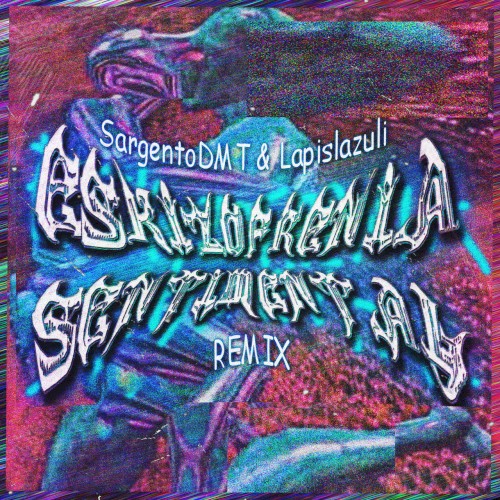 Eskizofrenia sentimental (remix)