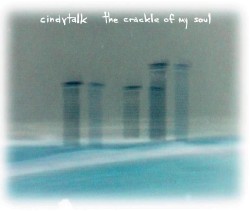 The Crackle of My Soul