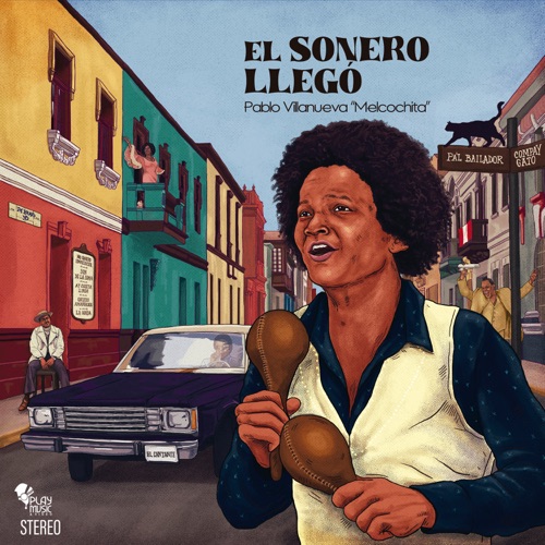 El sonero llegó