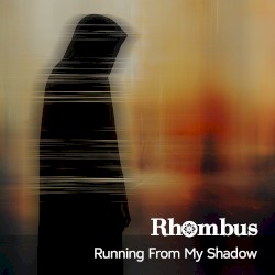 Running From My Shadow