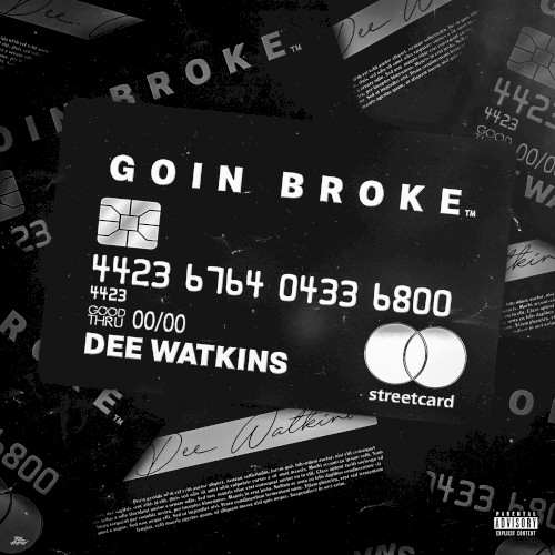 Goin Broke