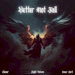 Better Not Fall