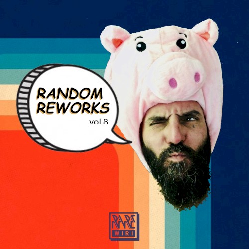 Random Reworks, Vol. 8