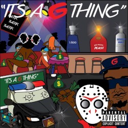 It's A G Thing