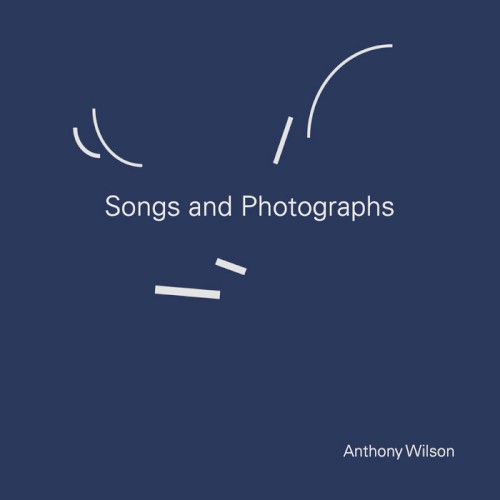 Songs and Photographs