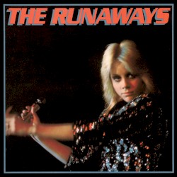 The Runaways
