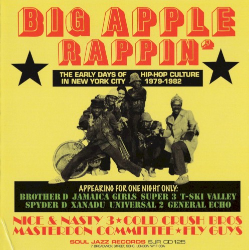 Big Apple Rappin’: The Early Days of Hip-Hop Culture in New York City 1979–1982