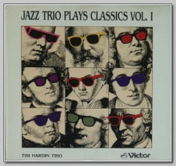 Jazz Trio Plays Classics, Volume 1