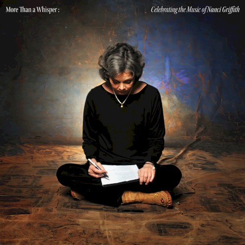 More Than a Whisper: Celebrating the Music of Nanci Griffith