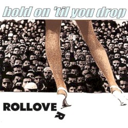 Hold on 'til You Drop
