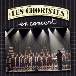 Les Choristes en concert