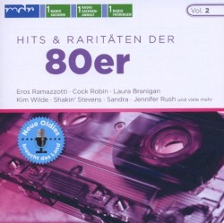 Neue Oldies braucht das Land, Vol. 2: Hits & Raritäten der 80er