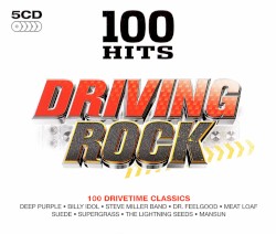 100 Hits: Driving Rock