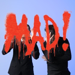 MAD!