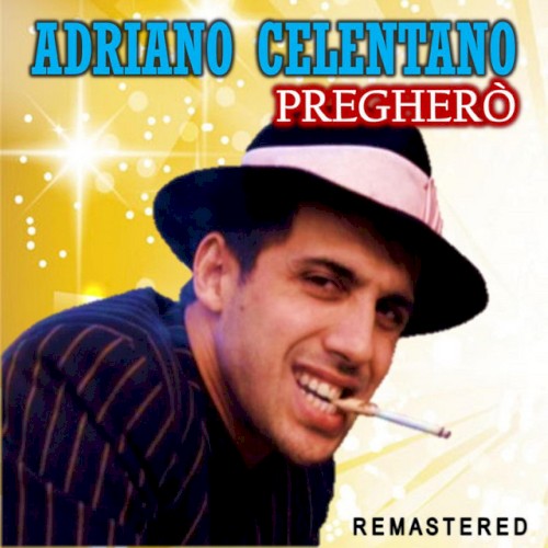 Pregherò (Remastered)