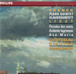 FRANCK: Piano Quintet / LISZT: Pensées des morts · Andante lagrimoso · Ave Maria