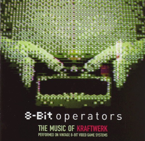 8-Bit Operators: The Music of Kraftwerk