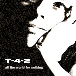 All the World for Nothing