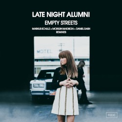 Empty Streets (The Remixes Part 2)