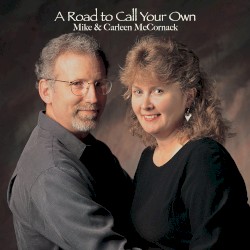 A Road to Call Your Own