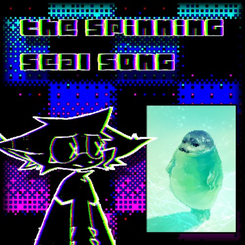 The Spinning Seal Song