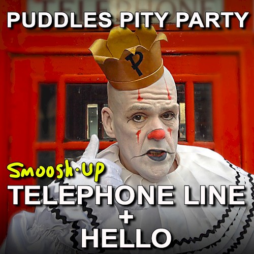 Telephone Line / Hello Smoosh-Up