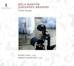 Béla Bartók Johannes Brahms Violin Sonatas