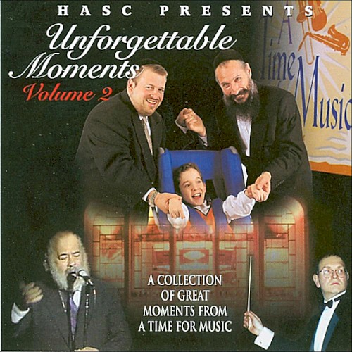 Unforgettable Moments, Volume 2: A Collection of Great Moments from A Time for Music