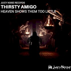 Heaven Shows Them Too Little