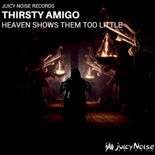 Heaven Shows Them Too Little