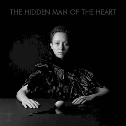The Hidden Man of the Heart
