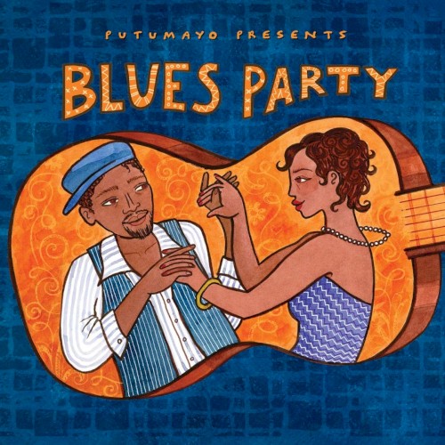 Putumayo Presents: Blues Party