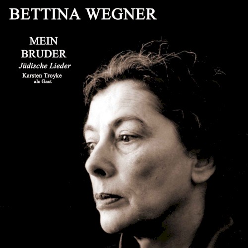 Mein Bruder... Jüdische Lieder