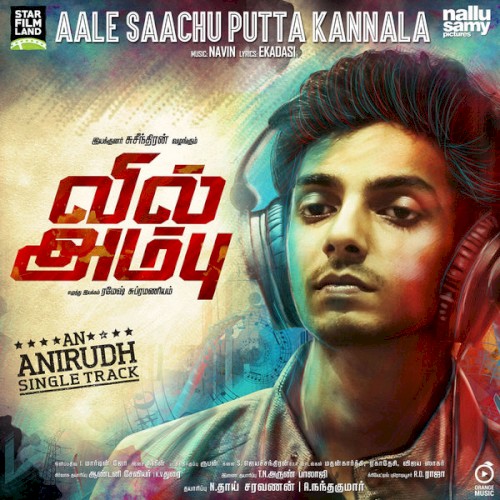 Aale Saachu Putta Kannala (From "Vil Ambu") [feat. Navin]